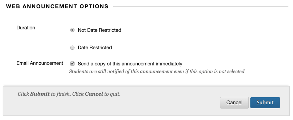 Web announcement options include whether the announcement stays on--not date restricted--and if a copy is emailed to the student.